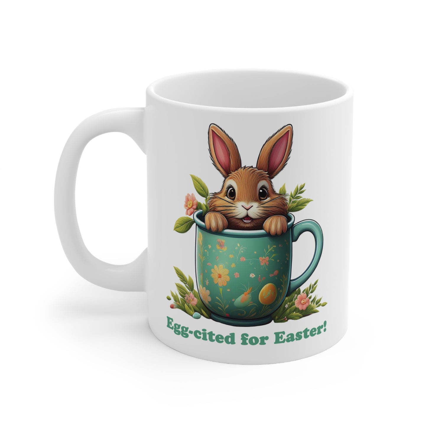 Mug - Happy Bunny Egg-cited for Easter! - Coffee Cup 11oz/15oz