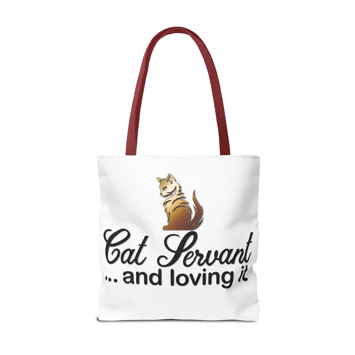 Cat Servant... and loving it - Tote Bag - Perfect Gift for Cat Lovers