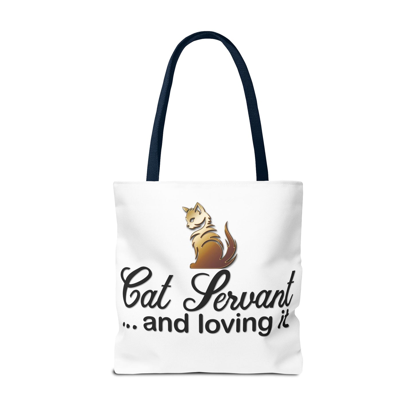 Cat Servant... and loving it - Tote Bag - Perfect Gift for Cat Lovers