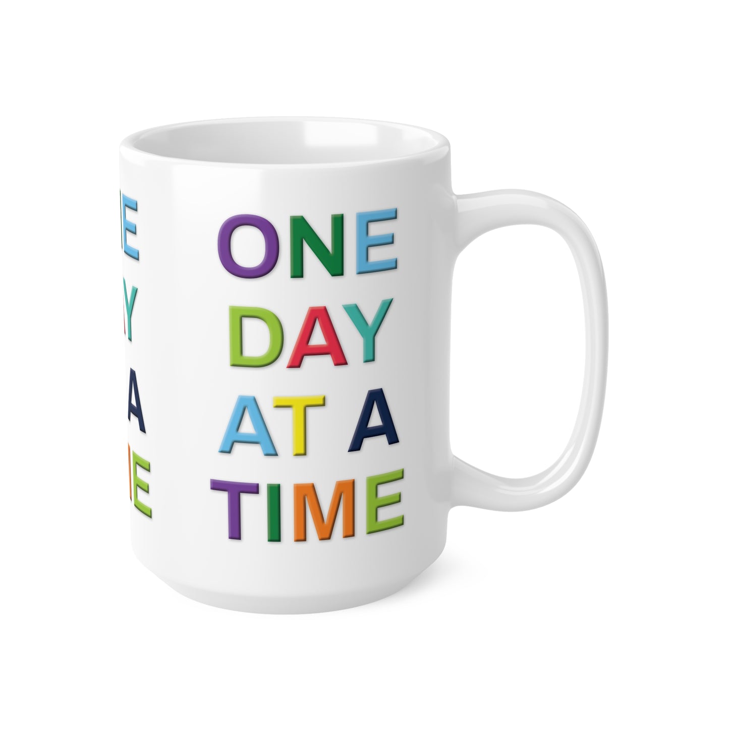 Inspirational Coffee Mug, Motivational Cups, One Day at a Time, Gift for Friends, Coffee Lover, Daily Affirmation