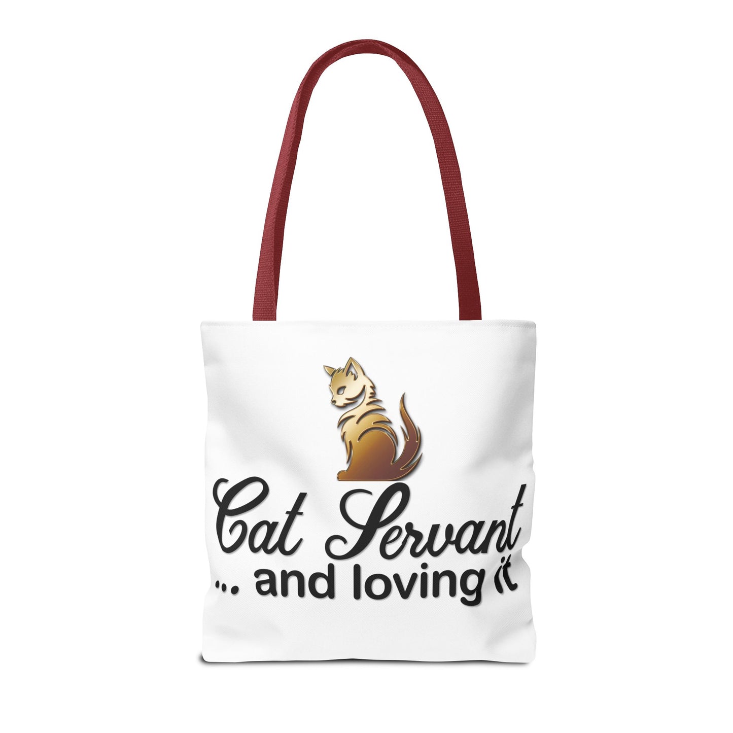 Cat Servant... and loving it - Tote Bag - Perfect Gift for Cat Lovers