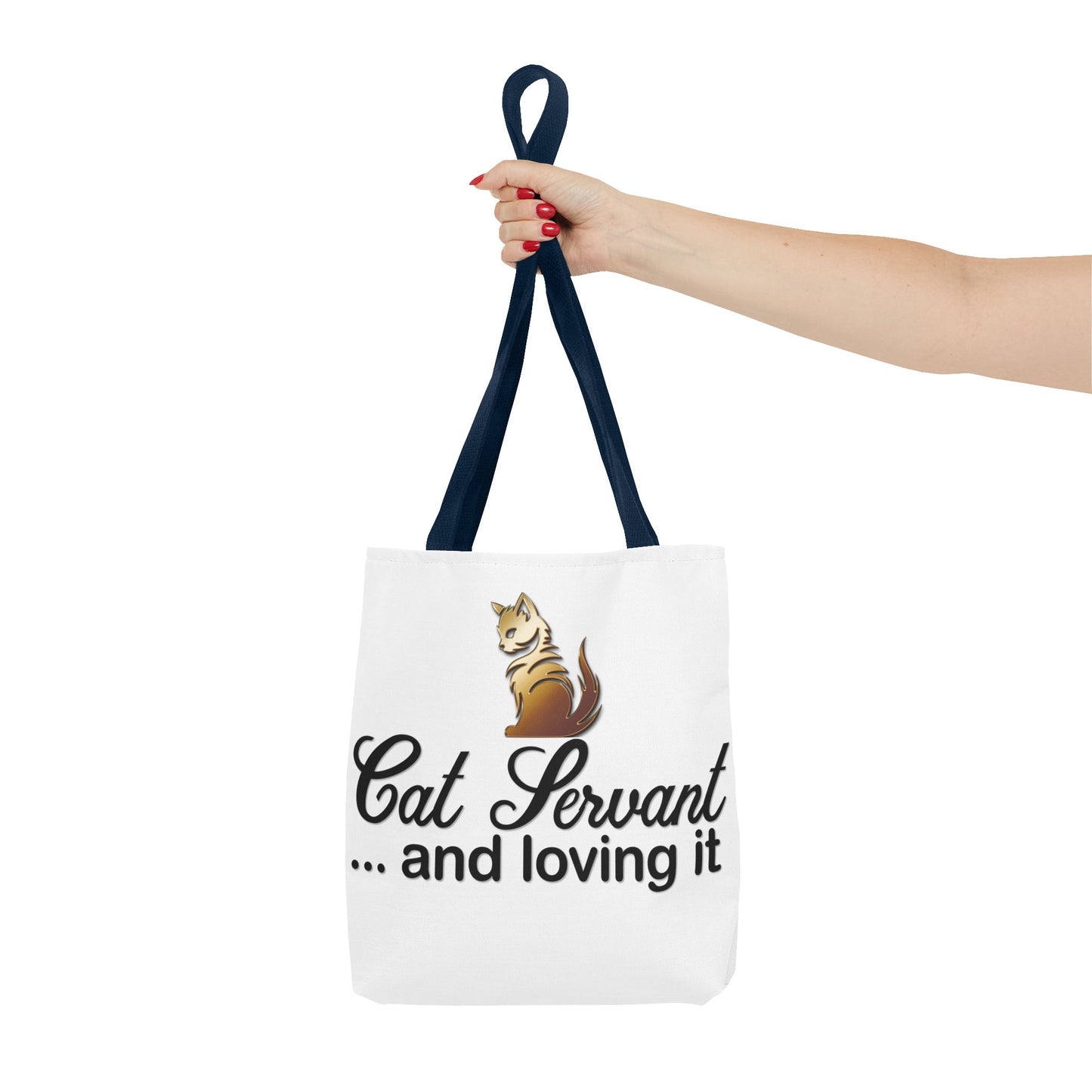 Cat Servant... and loving it - Tote Bag - Perfect Gift for Cat Lovers