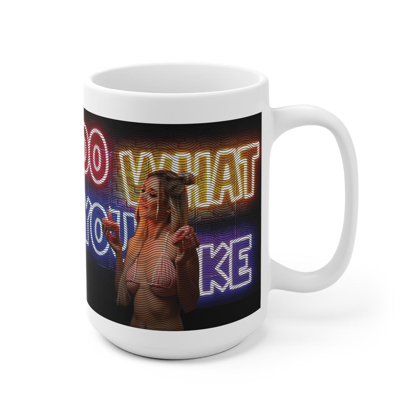 Bold Ceramic Mug with Neon Quote, Coffee Cup, Unique Gift for Adults, Fun Kitchenware, Trendy Home Decor, Party Beverage Mug