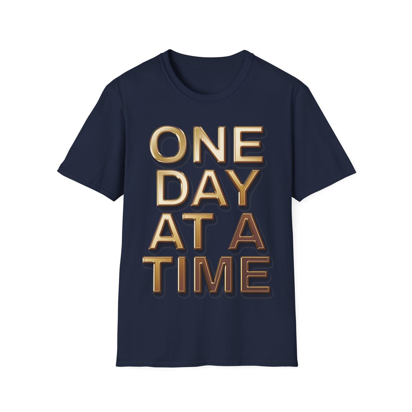 Motivational Quote T-Shirt | One Day at a Time | Unisex Inspirational Tee | Gift for Friends | Casual Wear