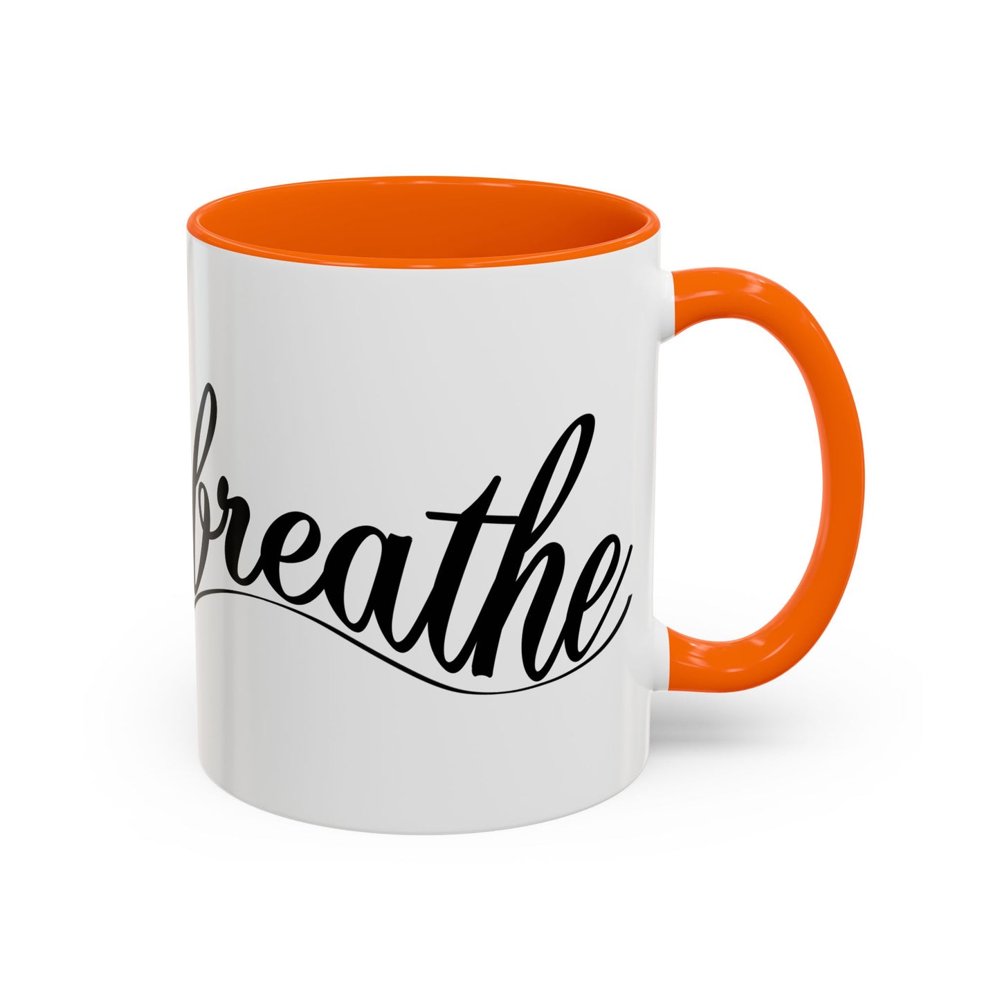 Breathe Accent Coffee Mug - Motivational 11oz & 15oz Tea Cup