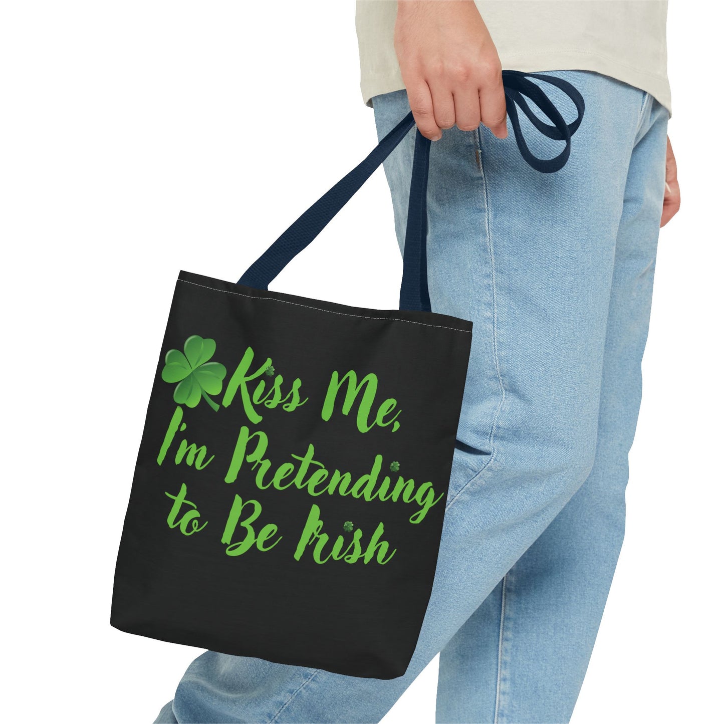 St. Patrick's Day Tote Bag - Kiss Me, I'm Pretending to Be Irish