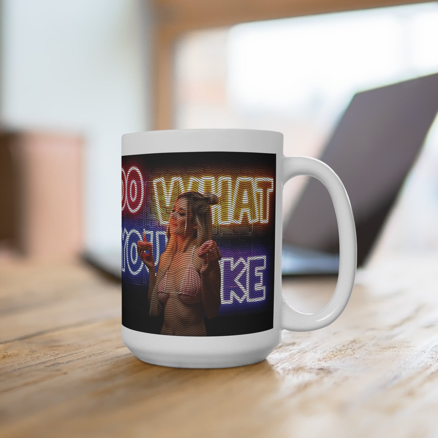 Bold Ceramic Mug with Neon Quote, Coffee Cup, Unique Gift for Adults, Fun Kitchenware, Trendy Home Decor, Party Beverage Mug
