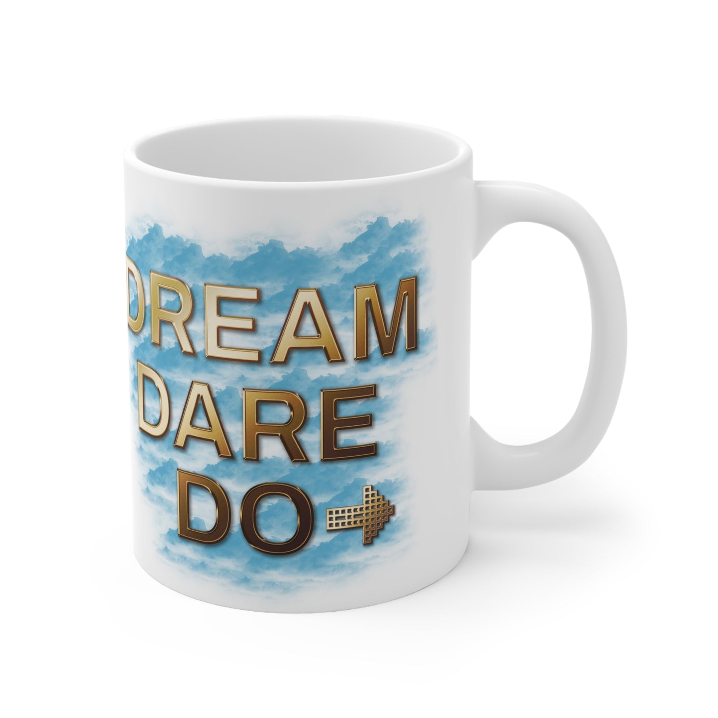Dream. Dare. Do. → Fuel Your Fire in Style - Ceramic Coffee Cups, 11oz, 15oz