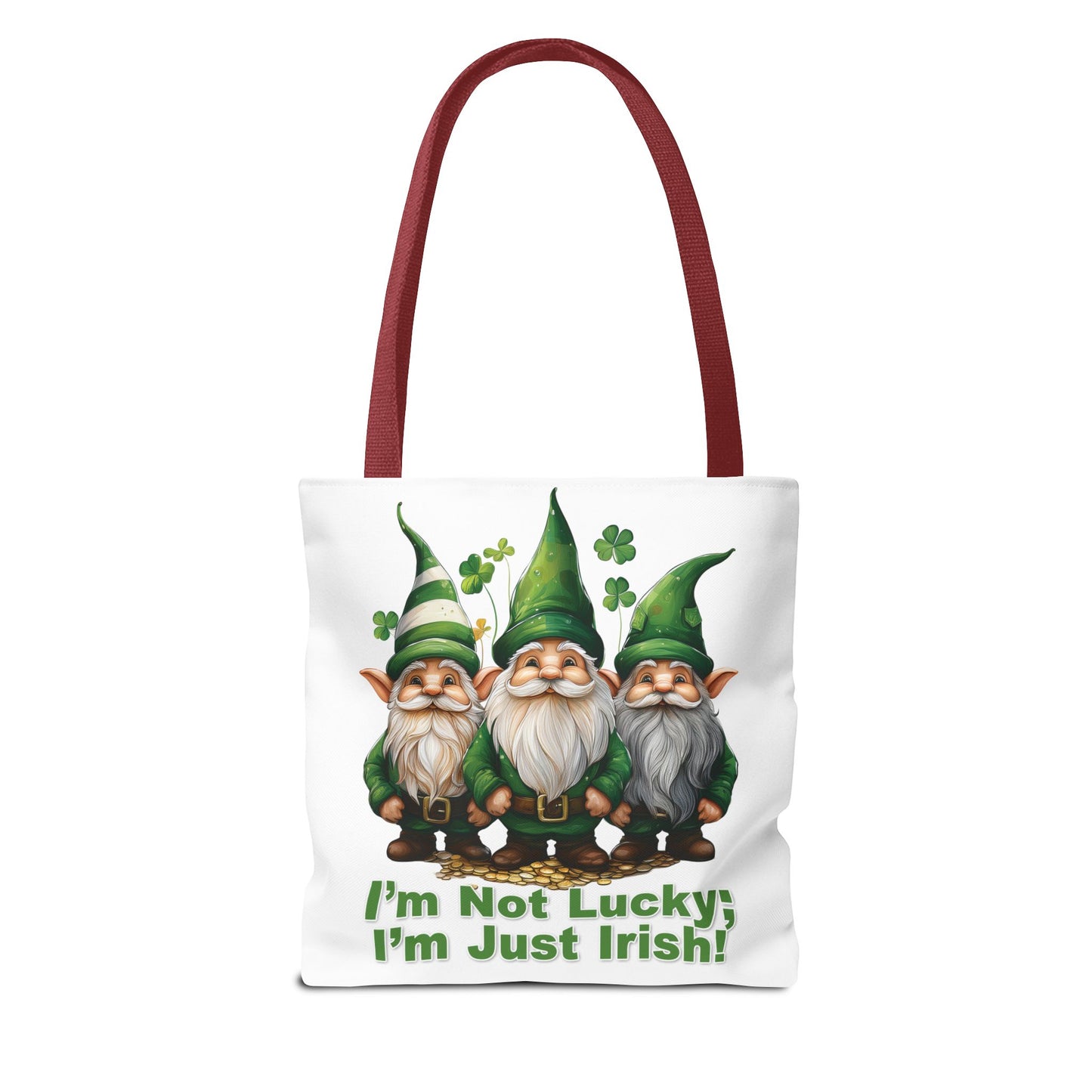 St. Patrick's Day Tote Bag - I’m Not Lucky; I’m Just Irish!