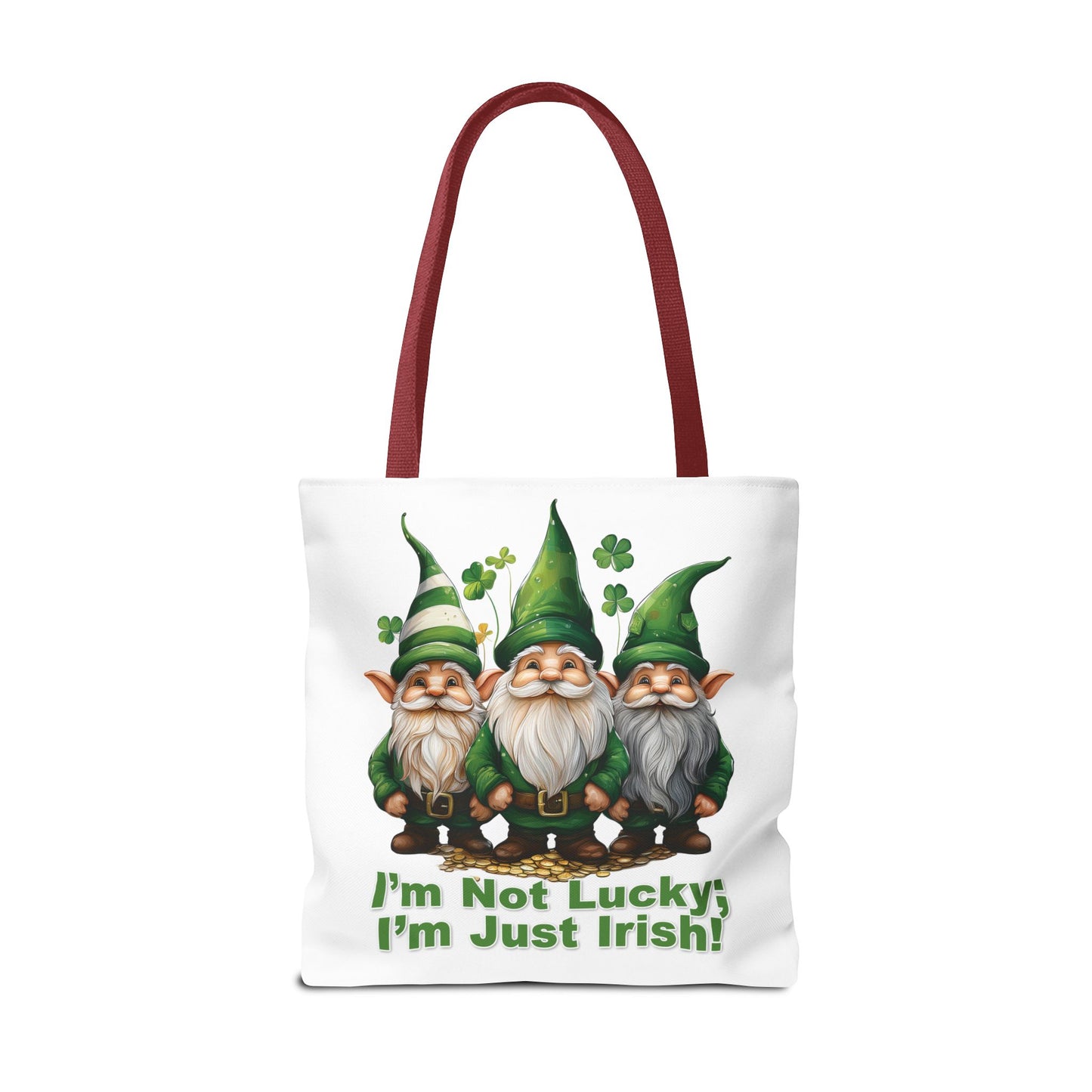 St. Patrick's Day Tote Bag - I’m Not Lucky; I’m Just Irish!