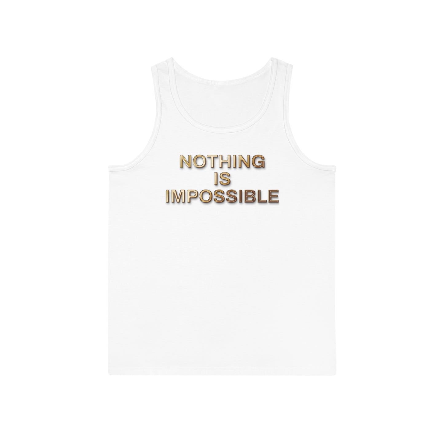 Nothing Is Impossible – Bold Gold Motivation for Everyday Warriors - Inspirational Unisex Tank Top - Perfect for Fitness, Motivational Gift, Summer Wear, Workout Apparel, Casual Style