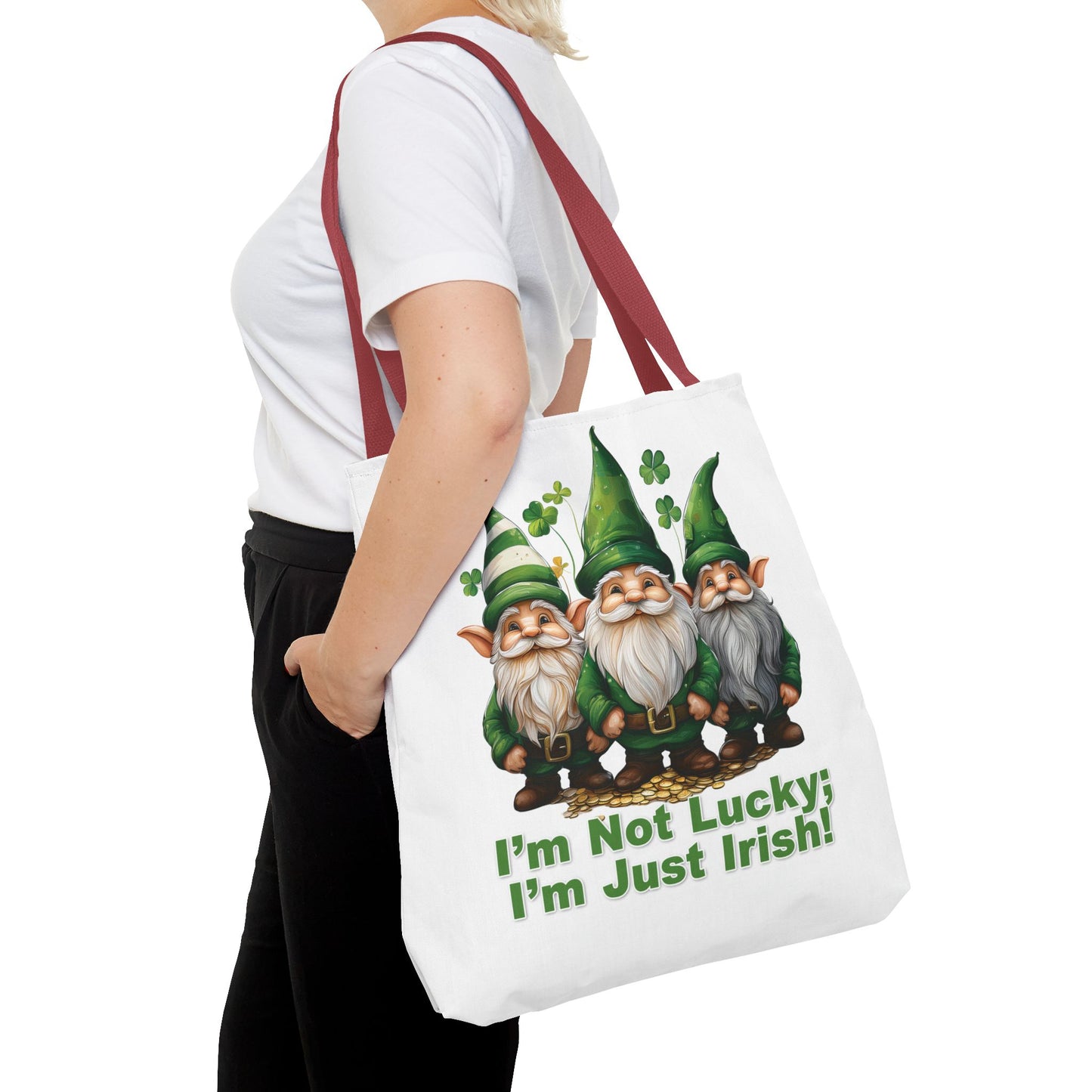 St. Patrick's Day Tote Bag - I’m Not Lucky; I’m Just Irish!