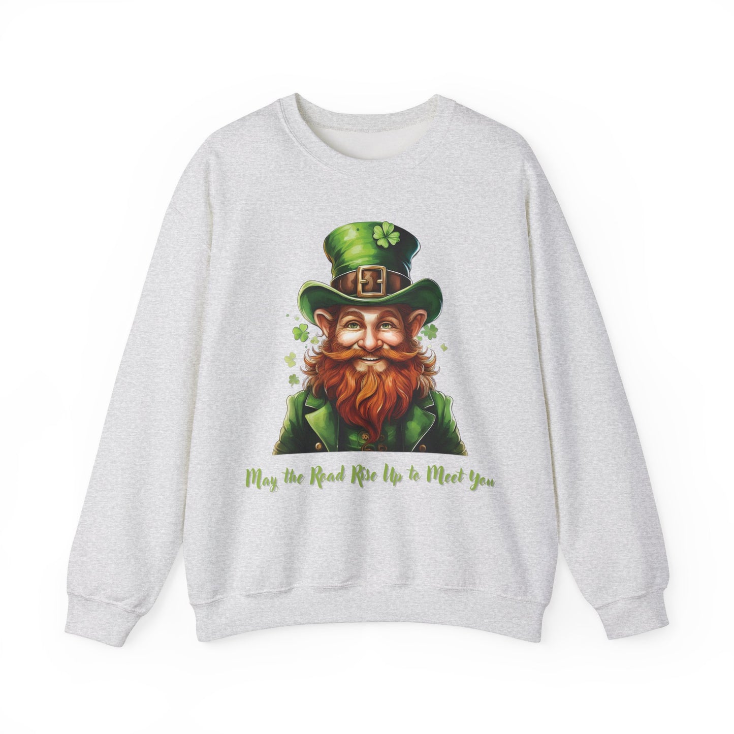 St. Patrick's Day Sweatshirt - May the Road Rise Up to Meet You