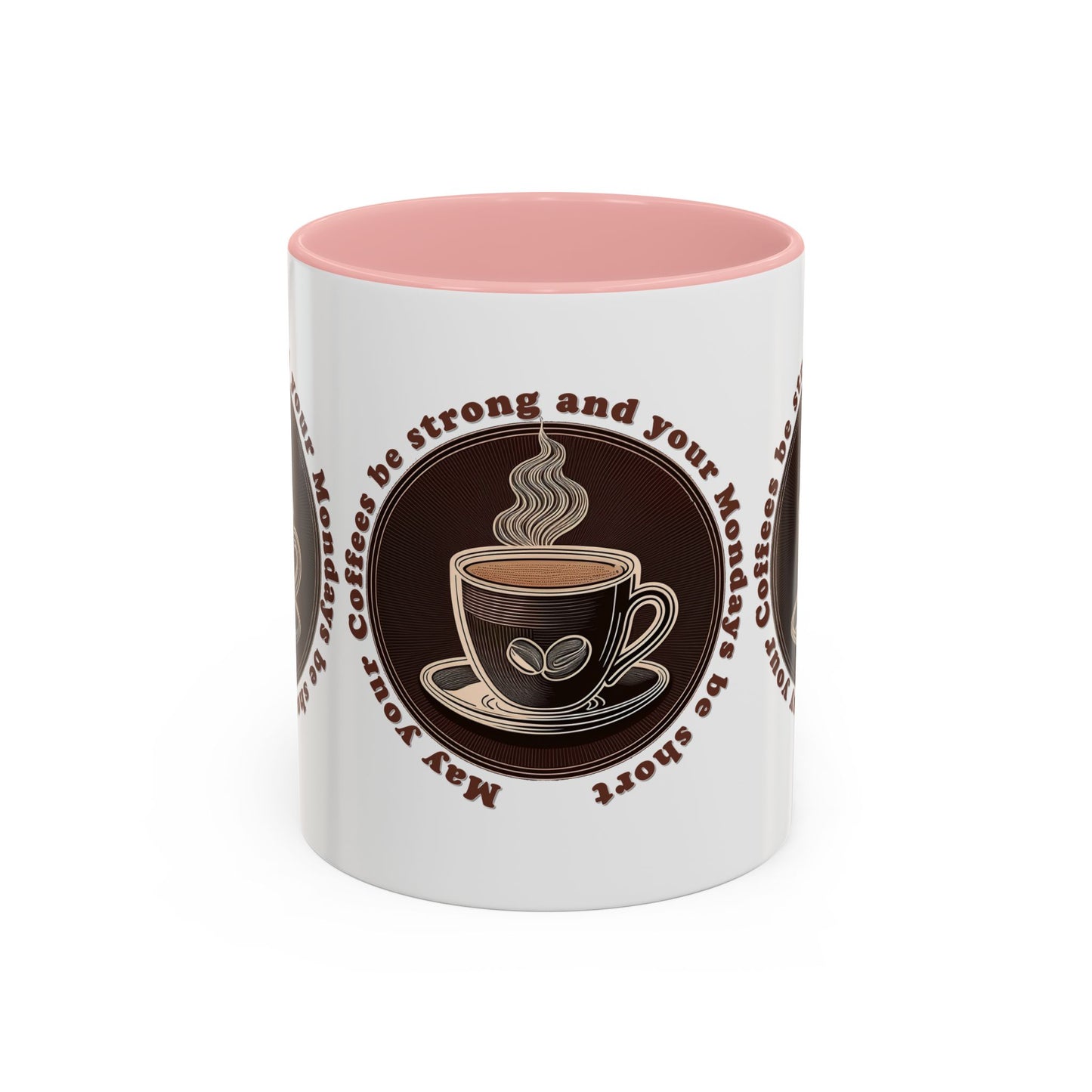 Coffee Mug - Strong Coffee, Short Monday Quote