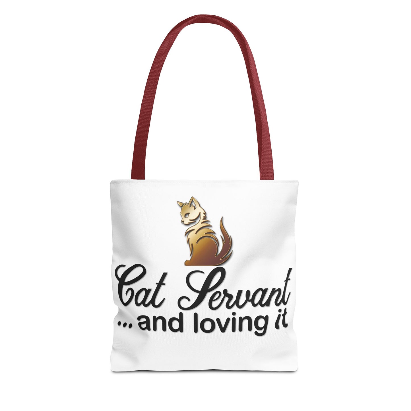 Cat Servant... and loving it - Tote Bag - Perfect Gift for Cat Lovers