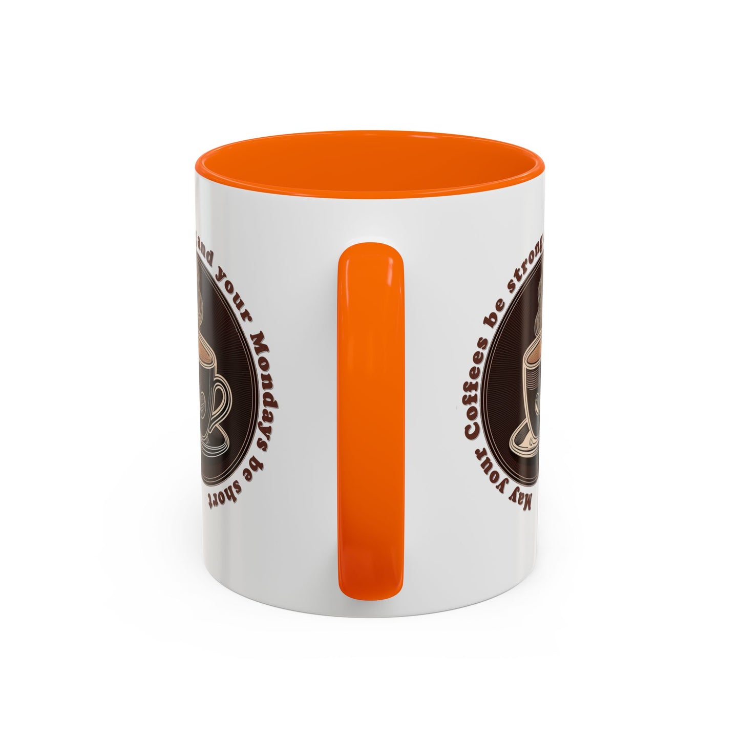 Coffee Mug - Strong Coffee, Short Monday Quote