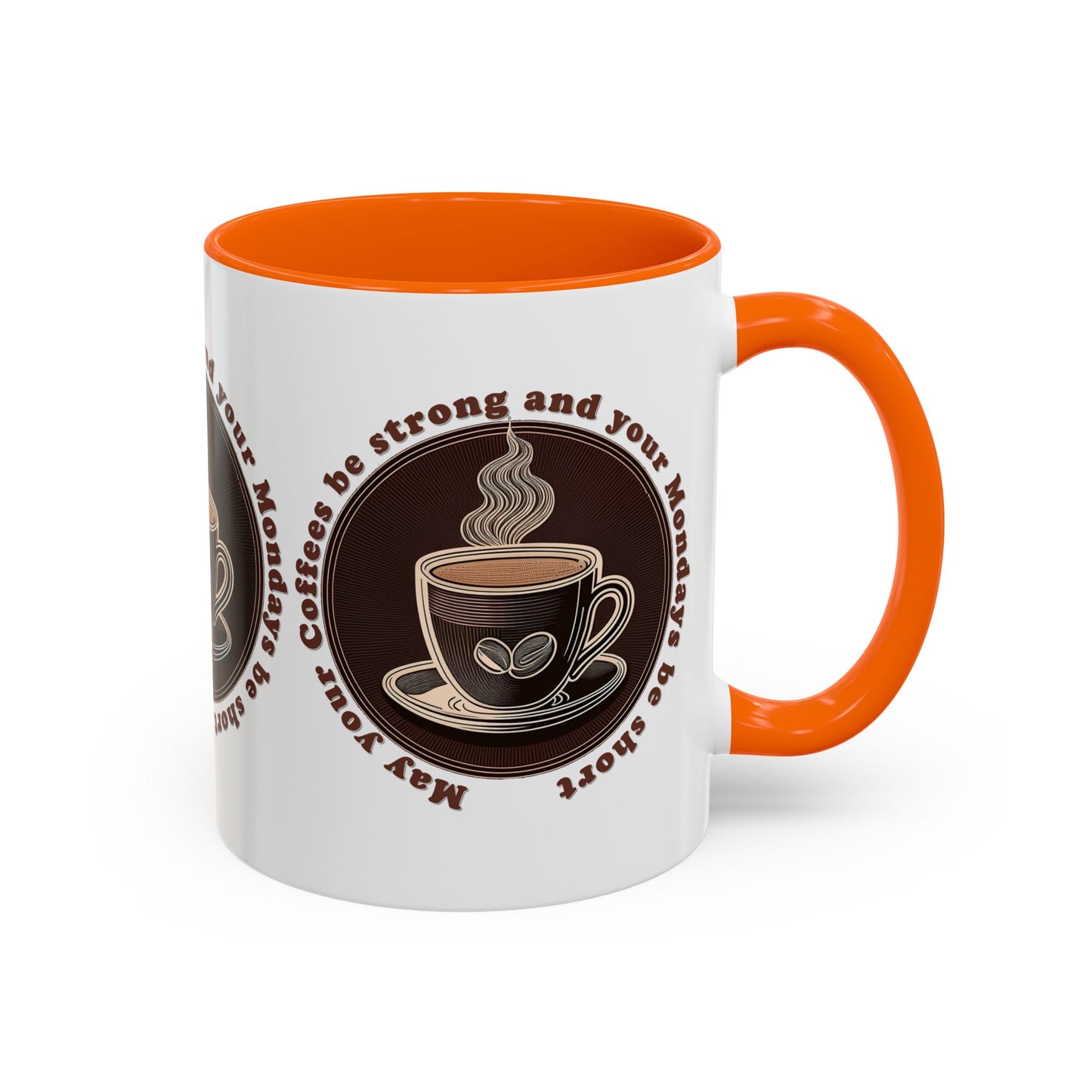 Coffee Mug - Strong Coffee, Short Monday Quote