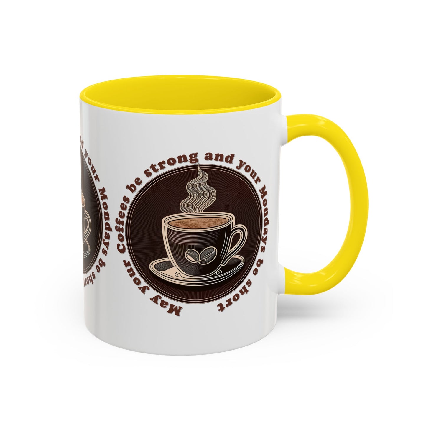 Coffee Mug - Strong Coffee, Short Monday Quote