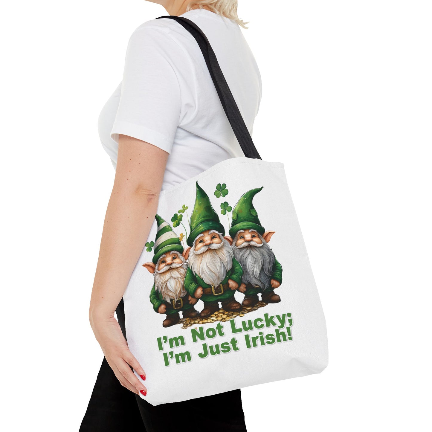 St. Patrick's Day Tote Bag - I’m Not Lucky; I’m Just Irish!