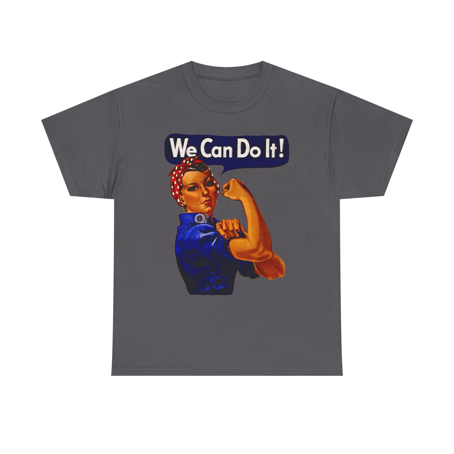 Empowerment Pop Art | Bold "We Can Do It" T-Shirts, Sweatshirts, Mugs & Wall Art for Inspiration - Empowering Unisex Heavy Cotton Tee - We Can Do It! Statement Shirt, Feminist Apparel, Gift for Her, Motivational Tee, Casual Wear