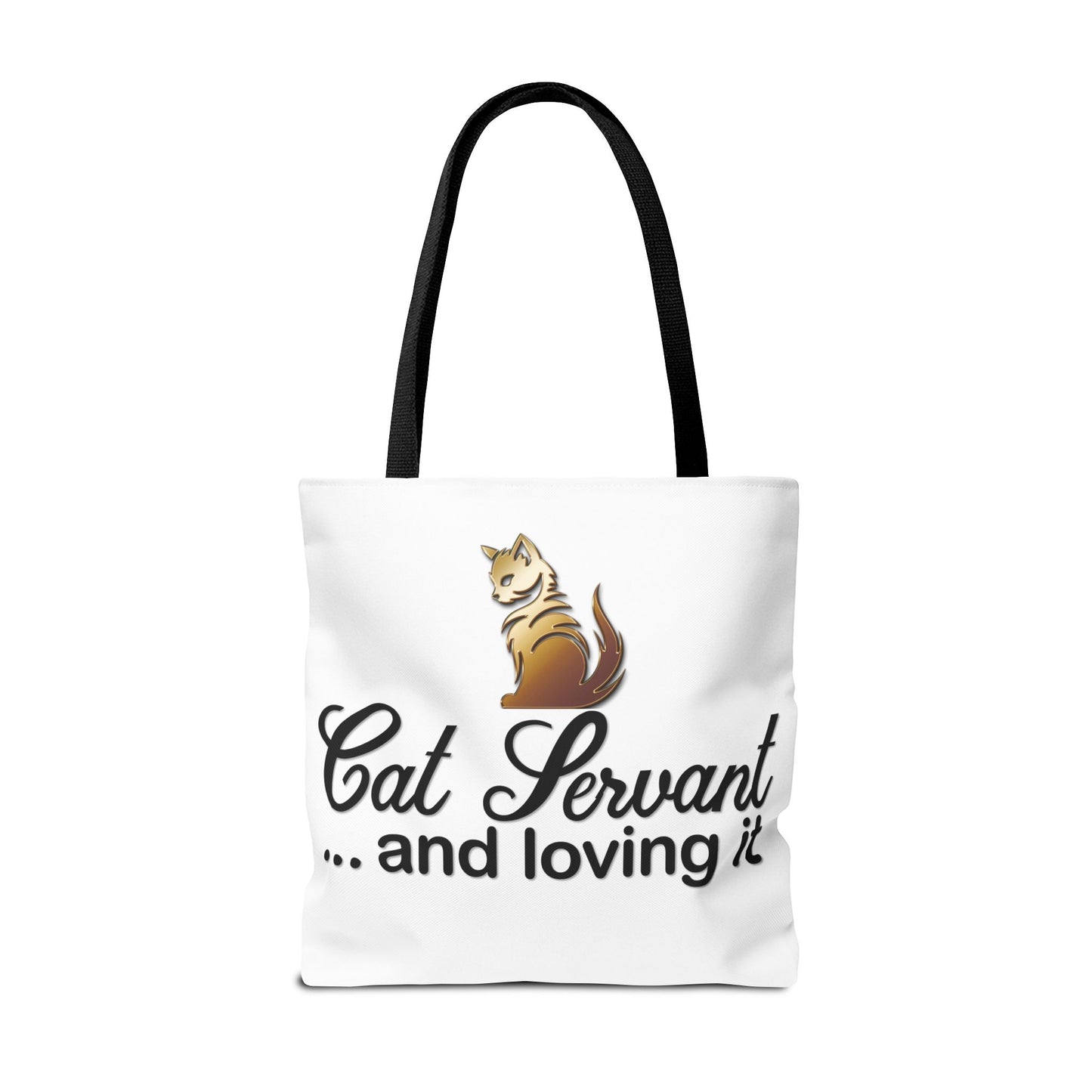 Cat Servant... and loving it - Tote Bag - Perfect Gift for Cat Lovers
