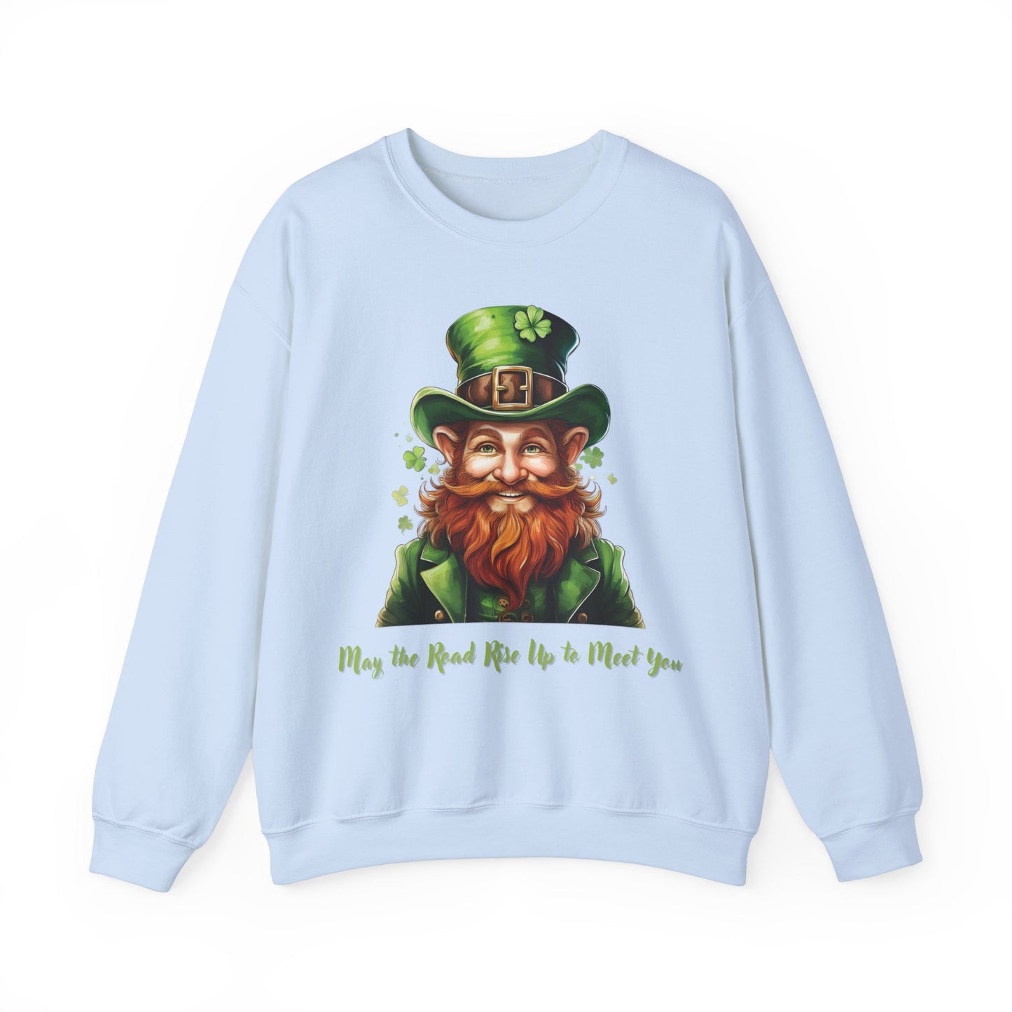 St. Patrick's Day Sweatshirt - May the Road Rise Up to Meet You