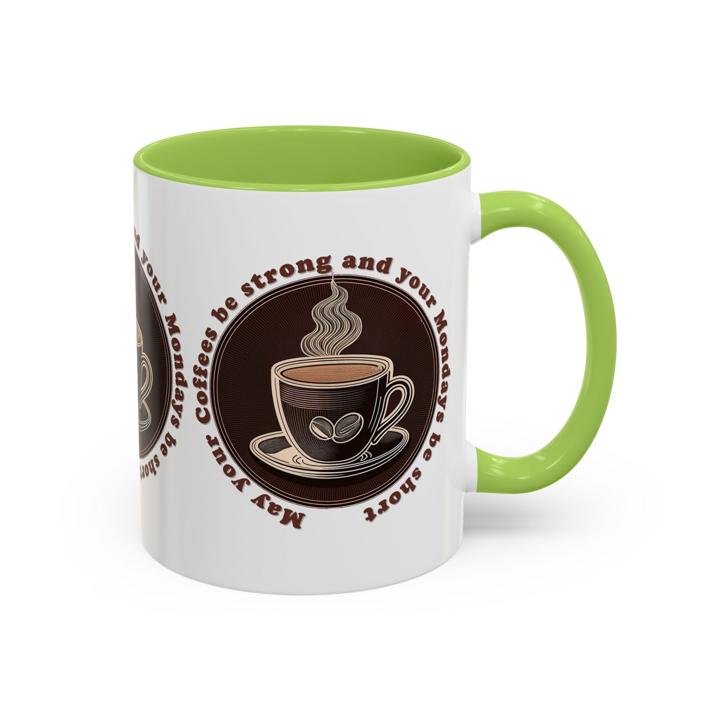 Coffee Mug - Strong Coffee, Short Monday Quote