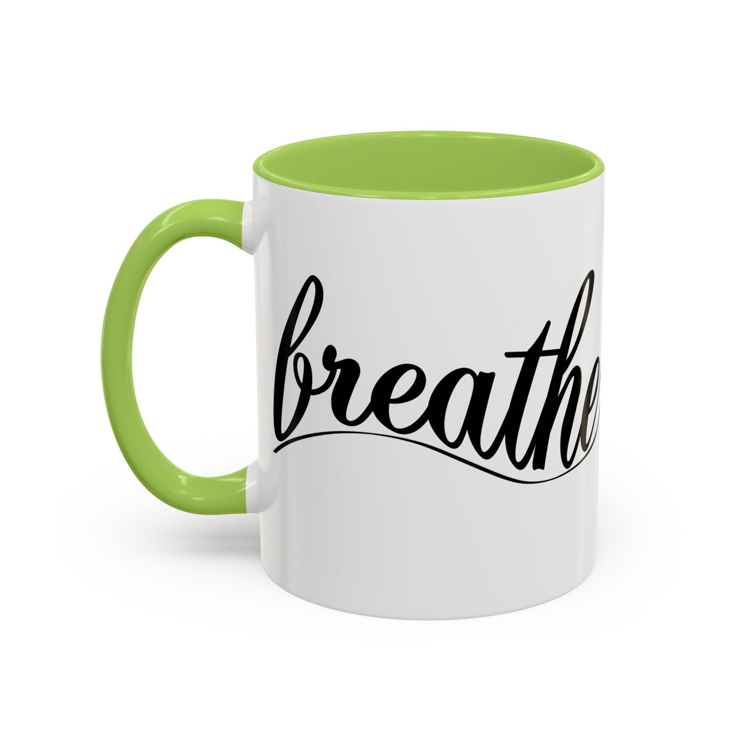Breathe Accent Coffee Mug - Motivational 11oz & 15oz Tea Cup