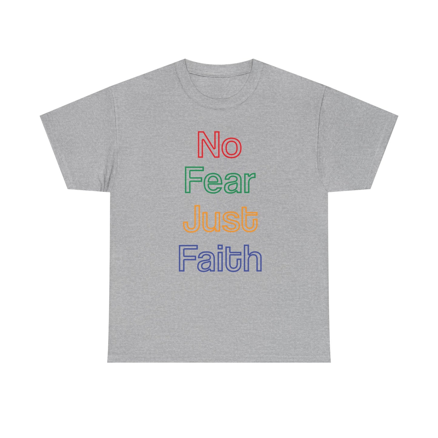 No Fear, Just Faith – Bold Neon Tee, Tank, Sweatshirt & Mug to Ignite Your Courage - Inspirational Unisex Heavy Cotton Tee, Motivational Shirt, Gift for Friends, Everyday Wear, Spiritual Apparel