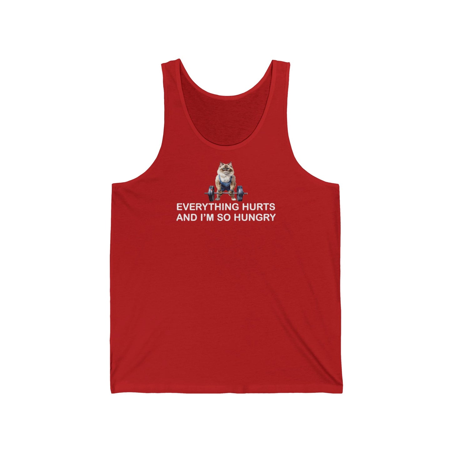 Funny Cat Quote Unisex Jersey Tank - "Everything Hurts and I'm So Hungry"