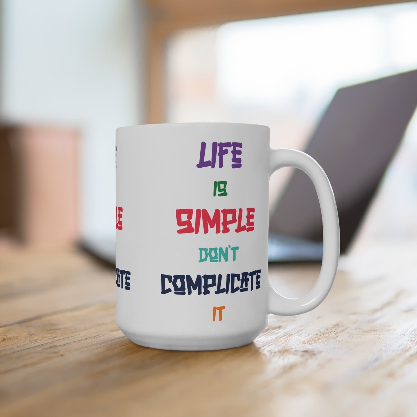 Simple Life Ceramic Mug - Inspirational Coffee Cup, Positive Vibes Gift, Motivational Kitchenware, Home Decor, For Everyday Use
