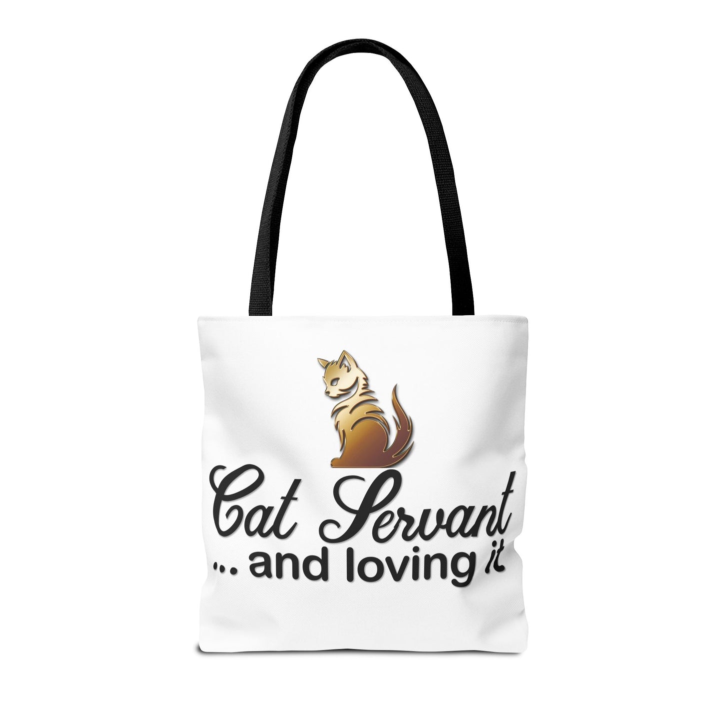 Cat Servant... and loving it - Tote Bag - Perfect Gift for Cat Lovers