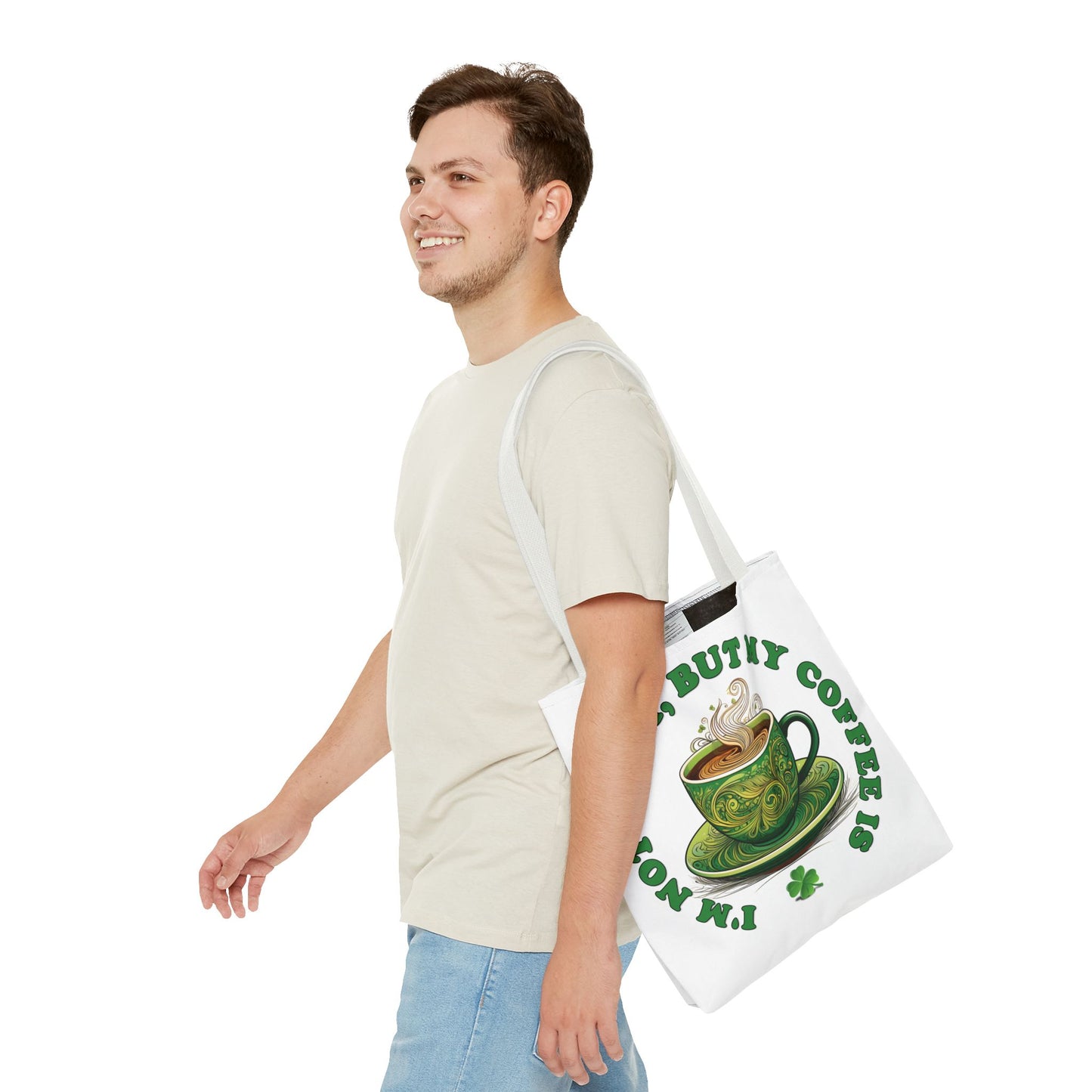 St. Patrick's Day Tote Bag - I'm Not Irish, But My Coffee Is