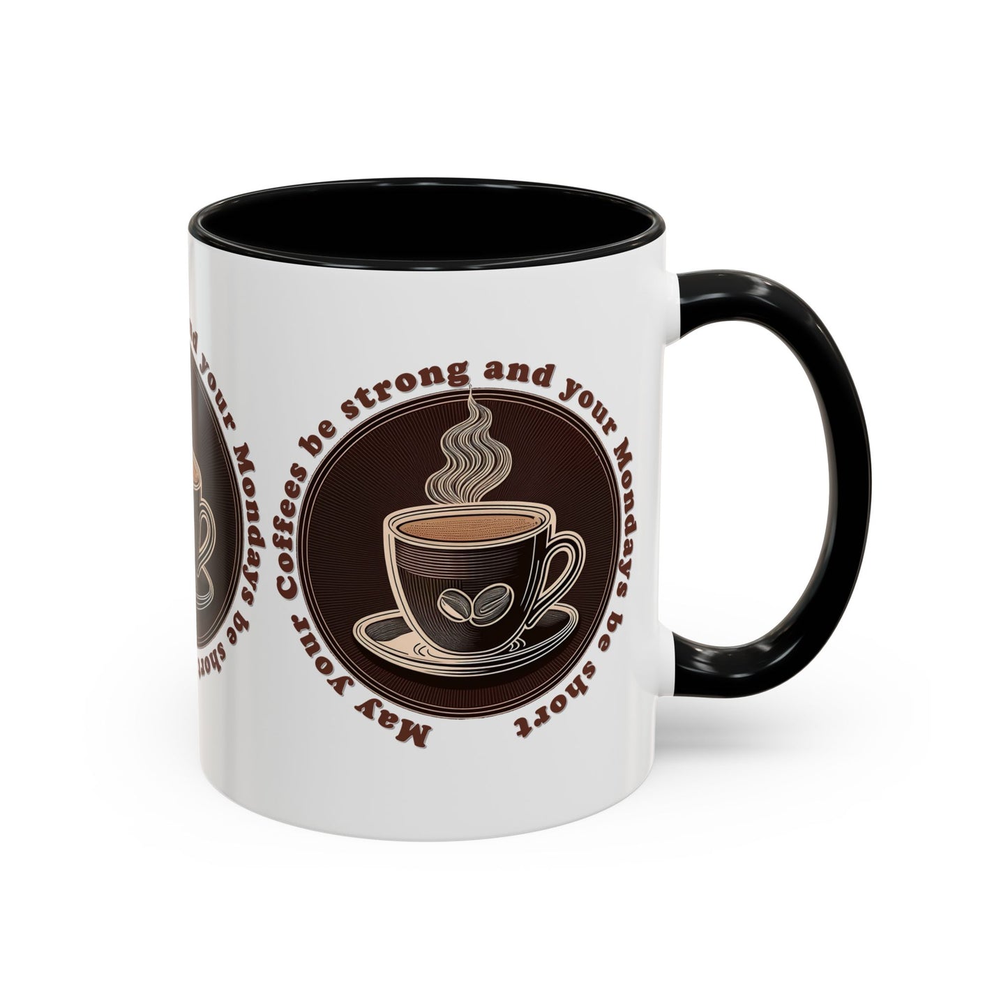 Coffee Mug - Strong Coffee, Short Monday Quote