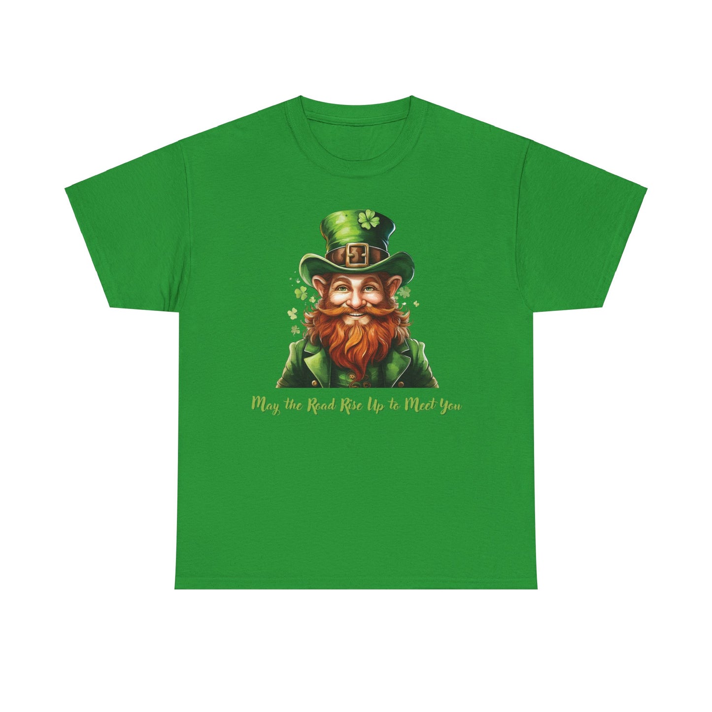 May the Road Rise Up to Meet You - Unisex Tee - Irish, St Patrick's Day