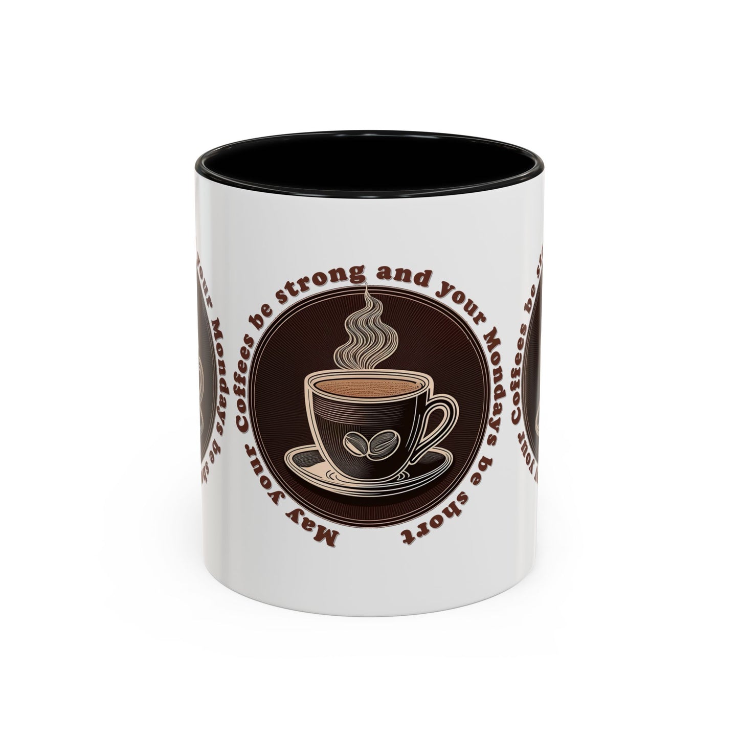 Coffee Mug - Strong Coffee, Short Monday Quote