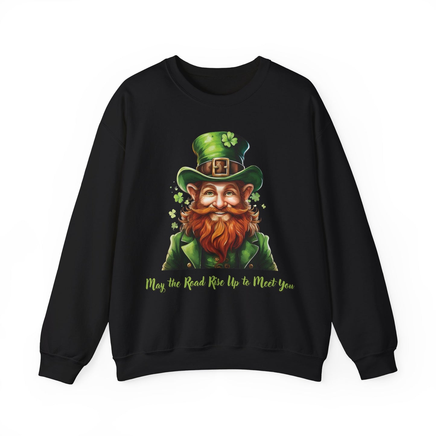St. Patrick's Day Sweatshirt - May the Road Rise Up to Meet You