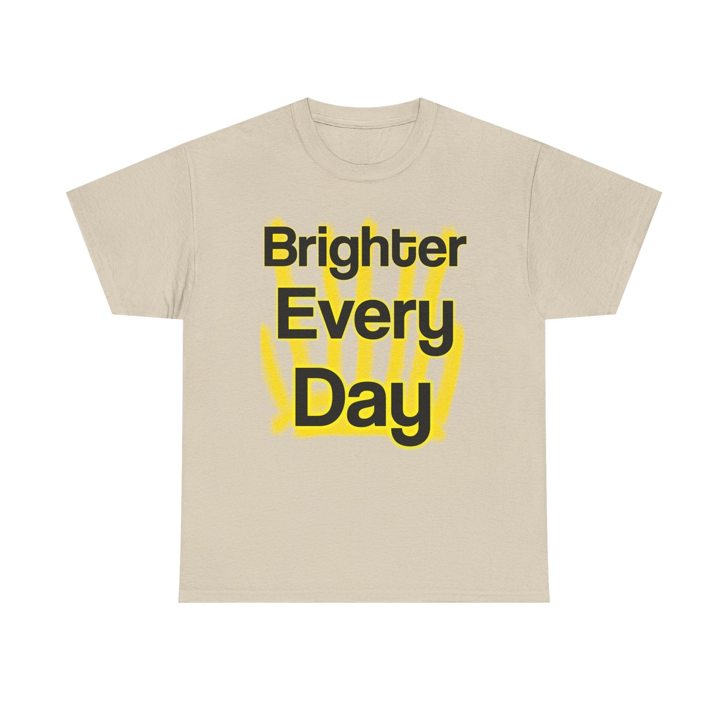 Brighter Every Day – Wear Hope in Bold Yellow Brushstrokes ☀️✨ - Brighter Every Day Tee, Motivational Tee, Unisex Cotton Shirt, Inspirational Apparel, Gift for Friends, Positive Vibes Wear