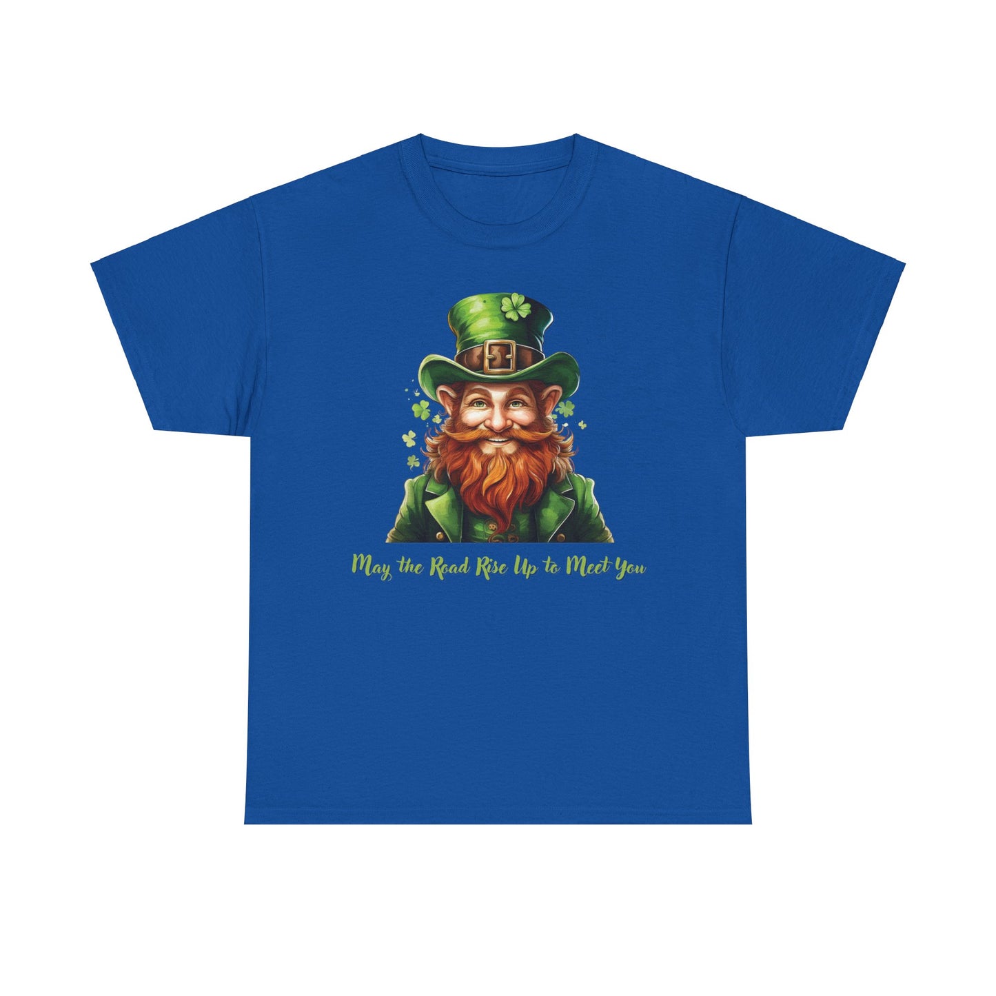 May the Road Rise Up to Meet You - Unisex Tee - Irish, St Patrick's Day