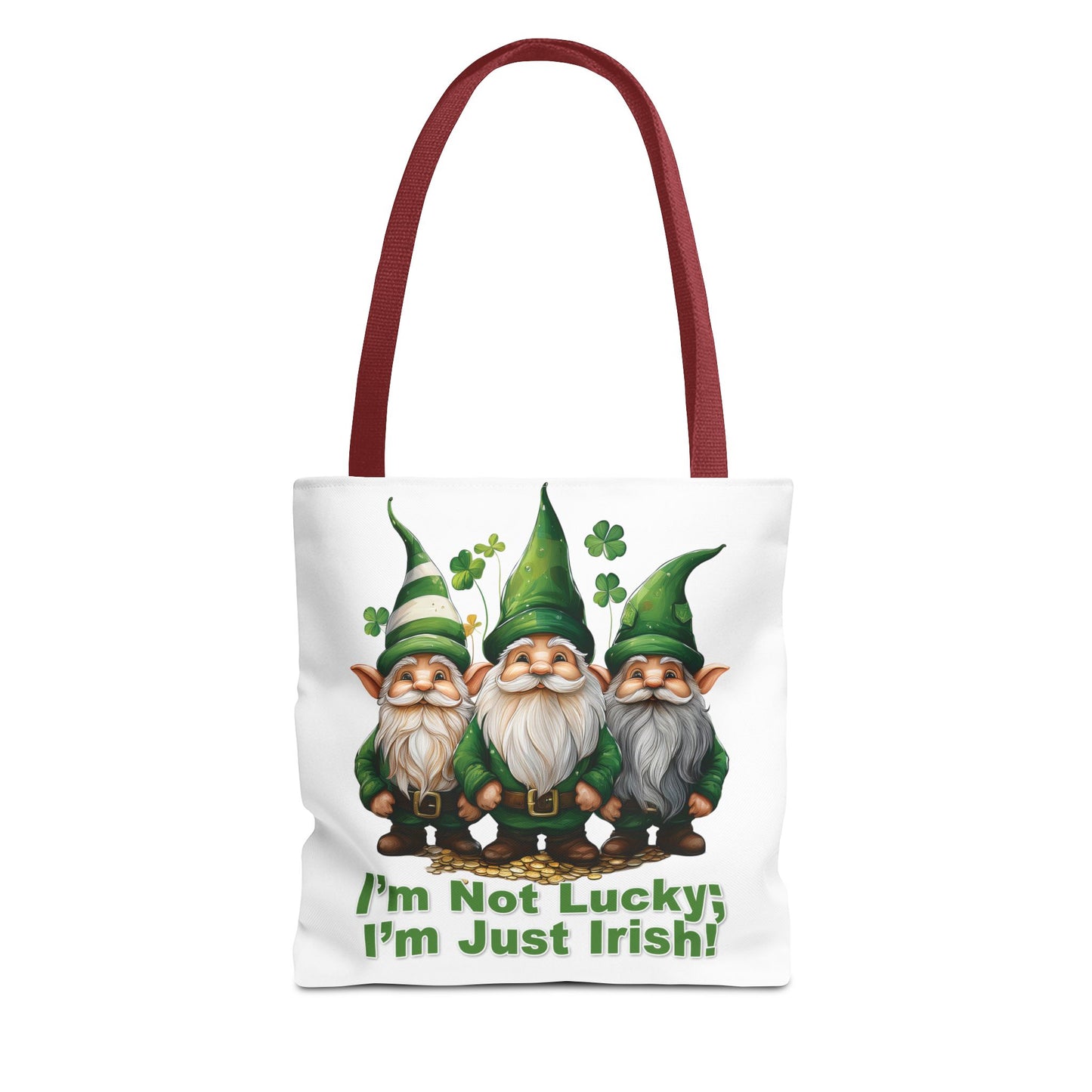 St. Patrick's Day Tote Bag - I’m Not Lucky; I’m Just Irish!