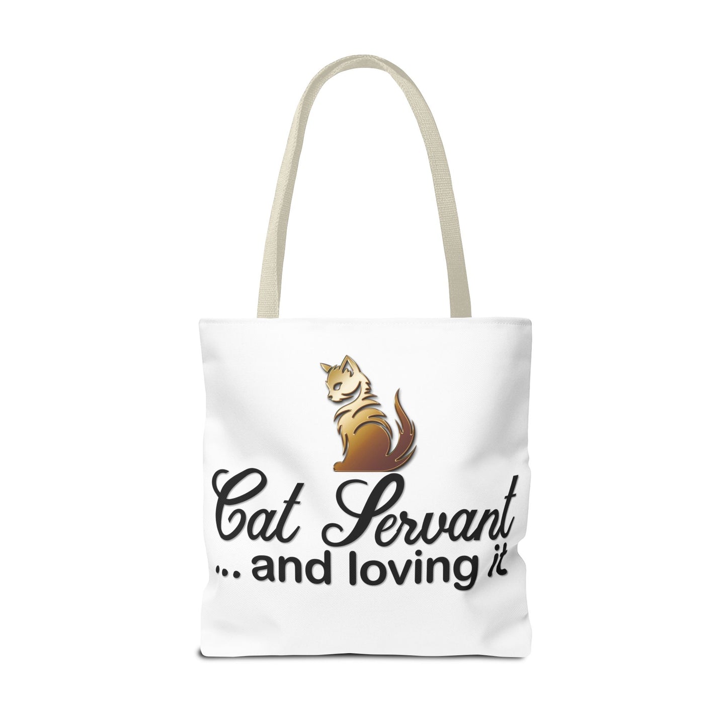 Cat Servant... and loving it - Tote Bag - Perfect Gift for Cat Lovers