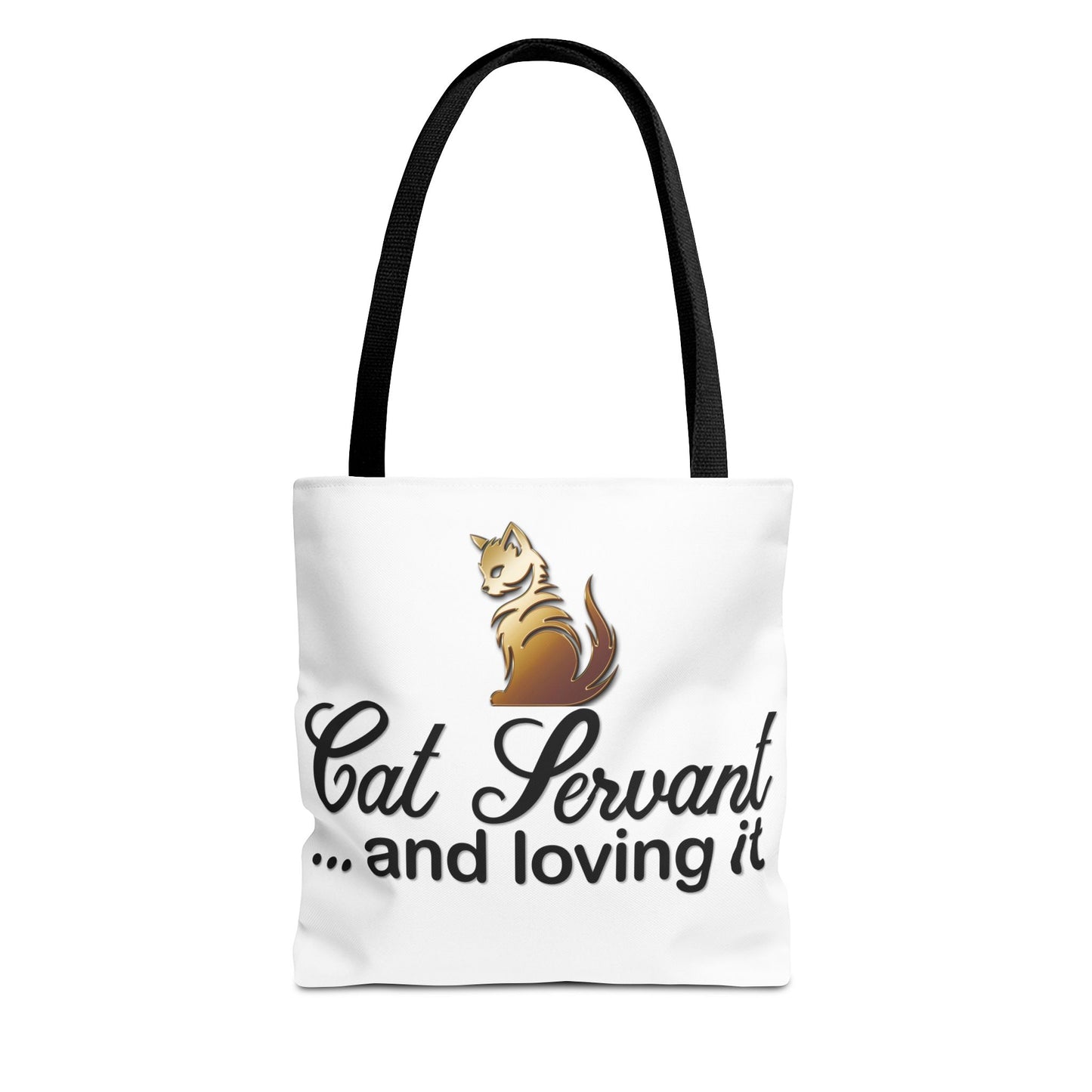 Cat Servant... and loving it - Tote Bag - Perfect Gift for Cat Lovers
