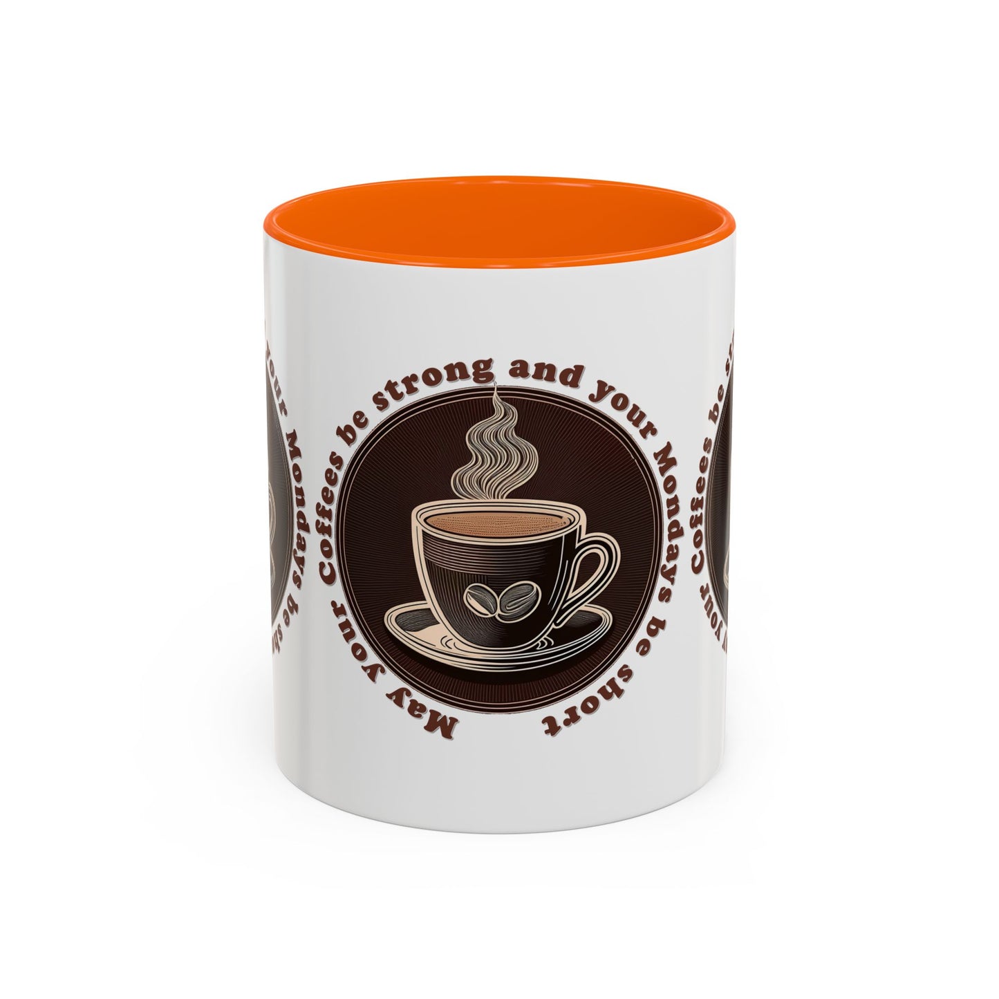 Coffee Mug - Strong Coffee, Short Monday Quote
