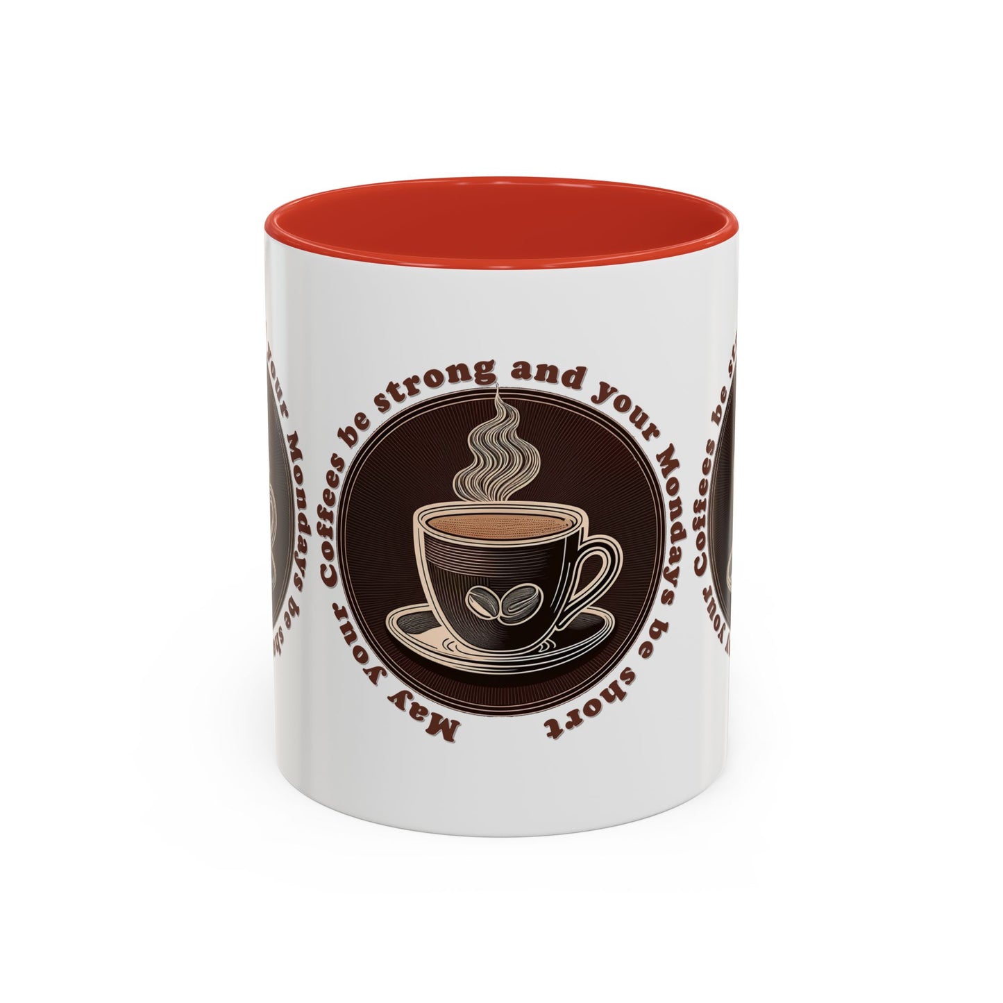 Coffee Mug - Strong Coffee, Short Monday Quote