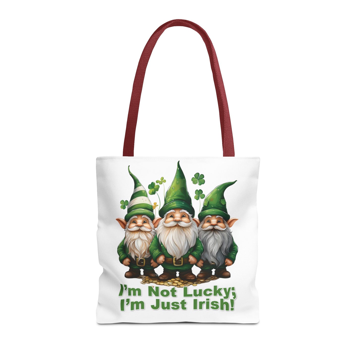 St. Patrick's Day Tote Bag - I’m Not Lucky; I’m Just Irish!