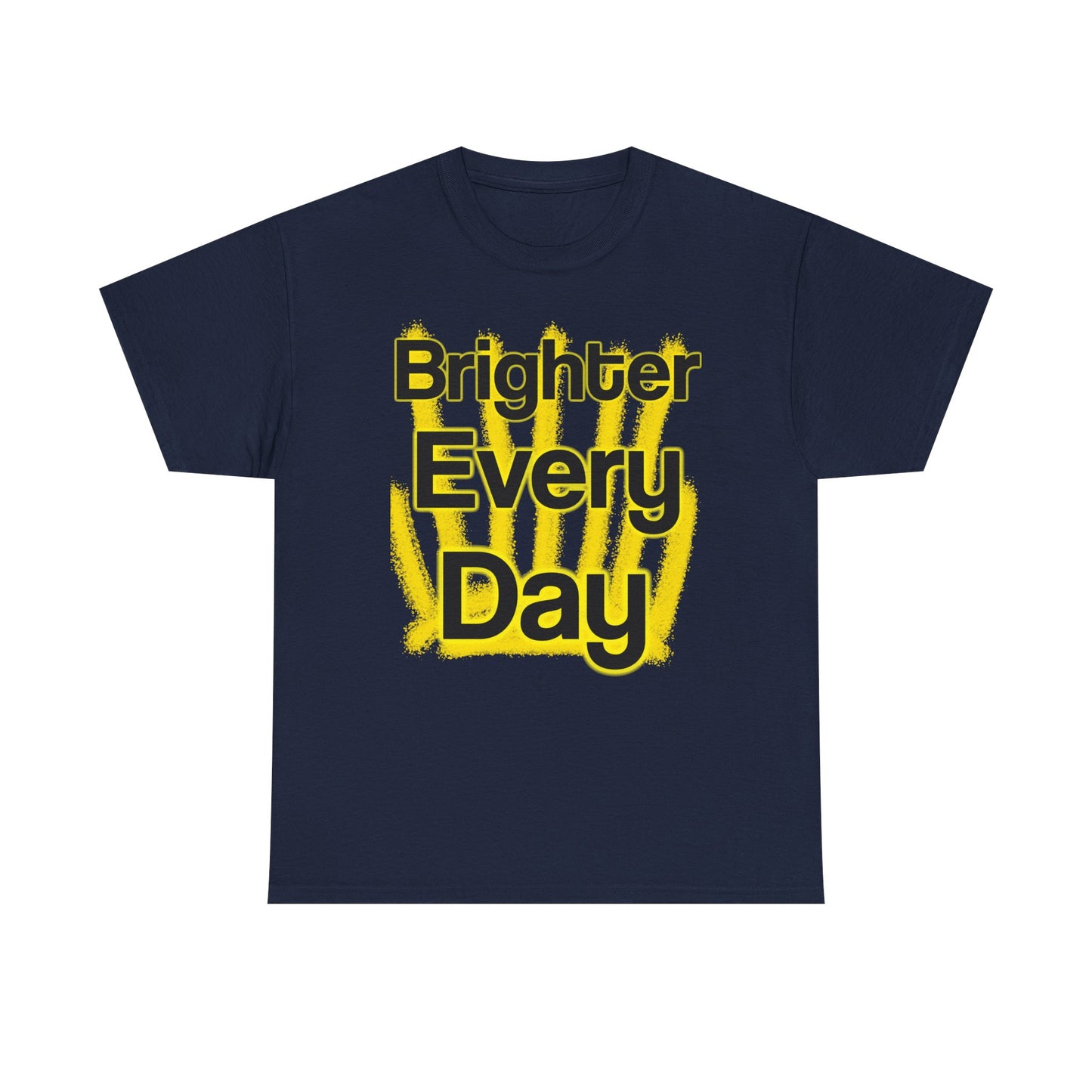 Brighter Every Day – Wear Hope in Bold Yellow Brushstrokes ☀️✨ - Brighter Every Day Tee, Motivational Tee, Unisex Cotton Shirt, Inspirational Apparel, Gift for Friends, Positive Vibes Wear
