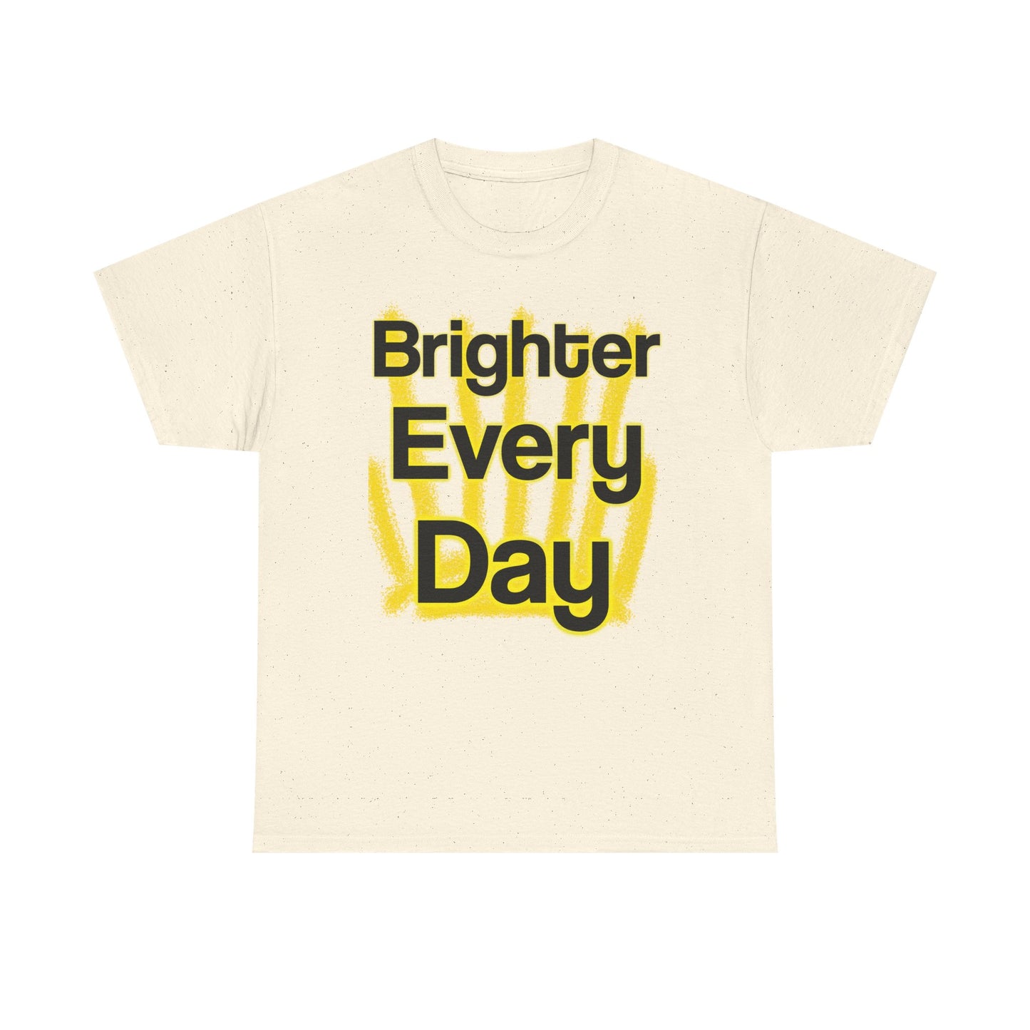 Brighter Every Day – Wear Hope in Bold Yellow Brushstrokes ☀️✨ - Brighter Every Day Tee, Motivational Tee, Unisex Cotton Shirt, Inspirational Apparel, Gift for Friends, Positive Vibes Wear