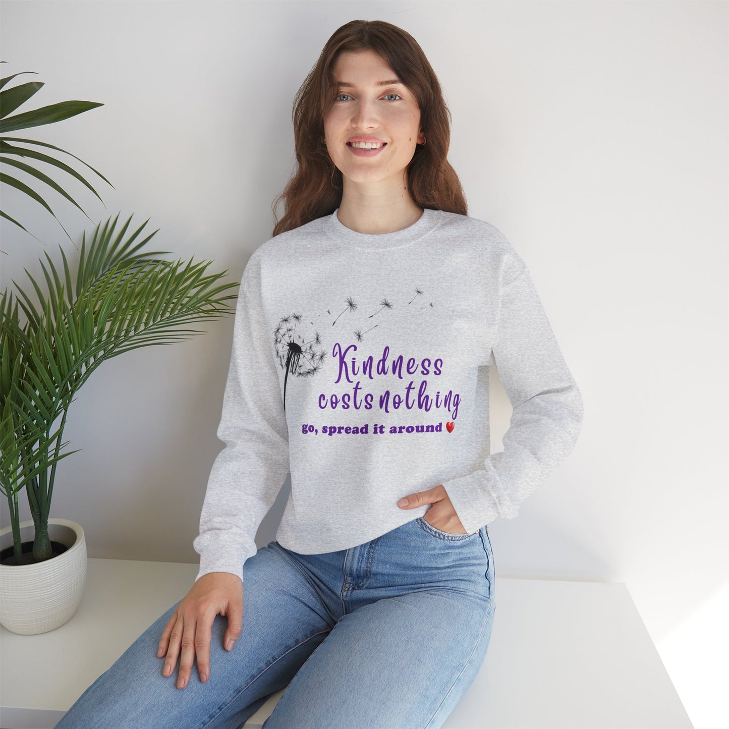 Kindness costs nothing, spread it around - Unisex Sweatshirt