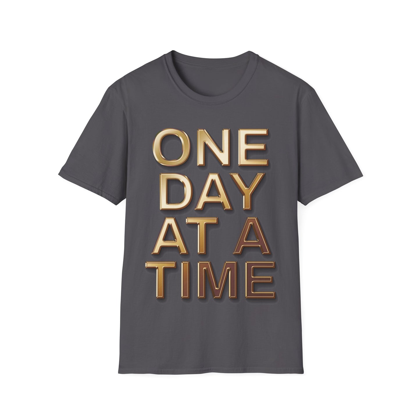 Motivational Quote T-Shirt | One Day at a Time | Unisex Inspirational Tee | Gift for Friends | Casual Wear