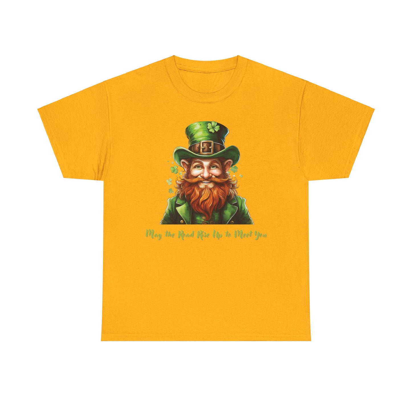 May the Road Rise Up to Meet You - Unisex Tee - Irish, St Patrick's Day